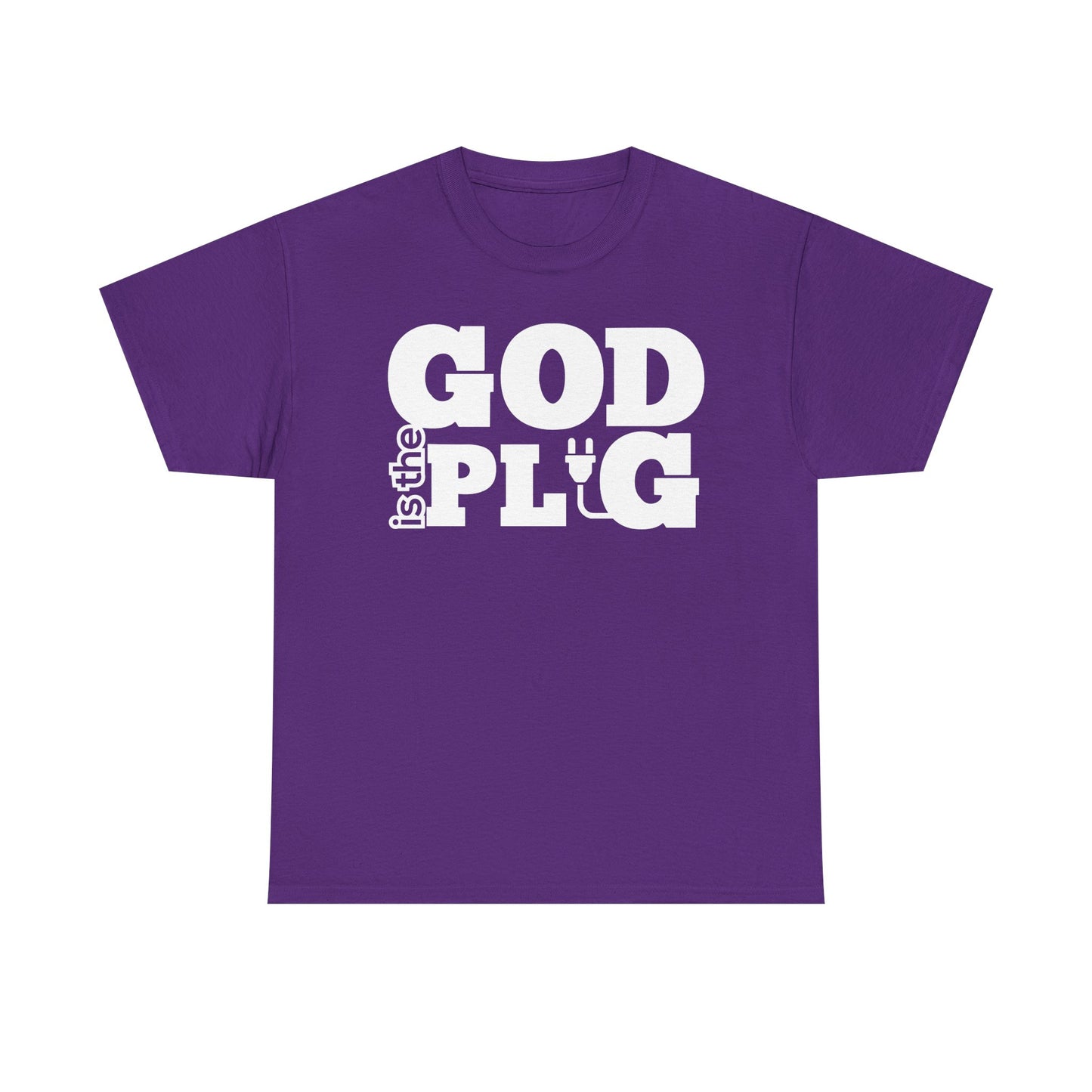 God is the Plug Shirt