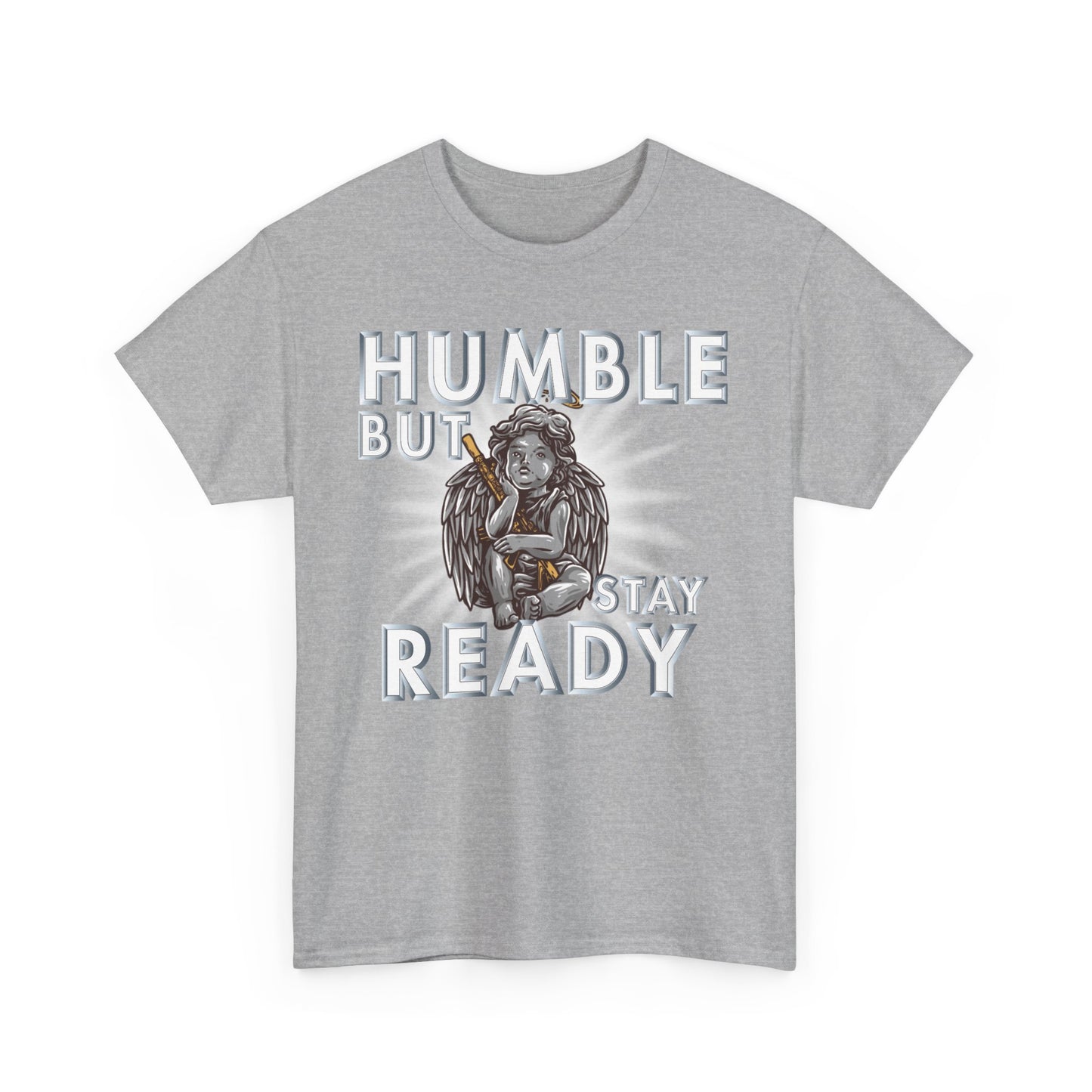 Humble but Ready Shirt