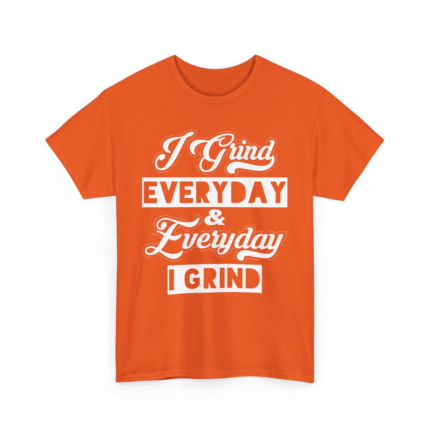 Everyday Grind Shirt