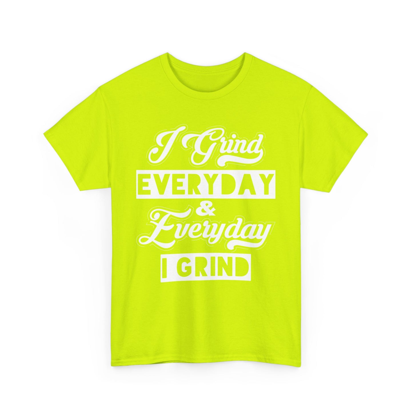 Everyday Grind Shirt
