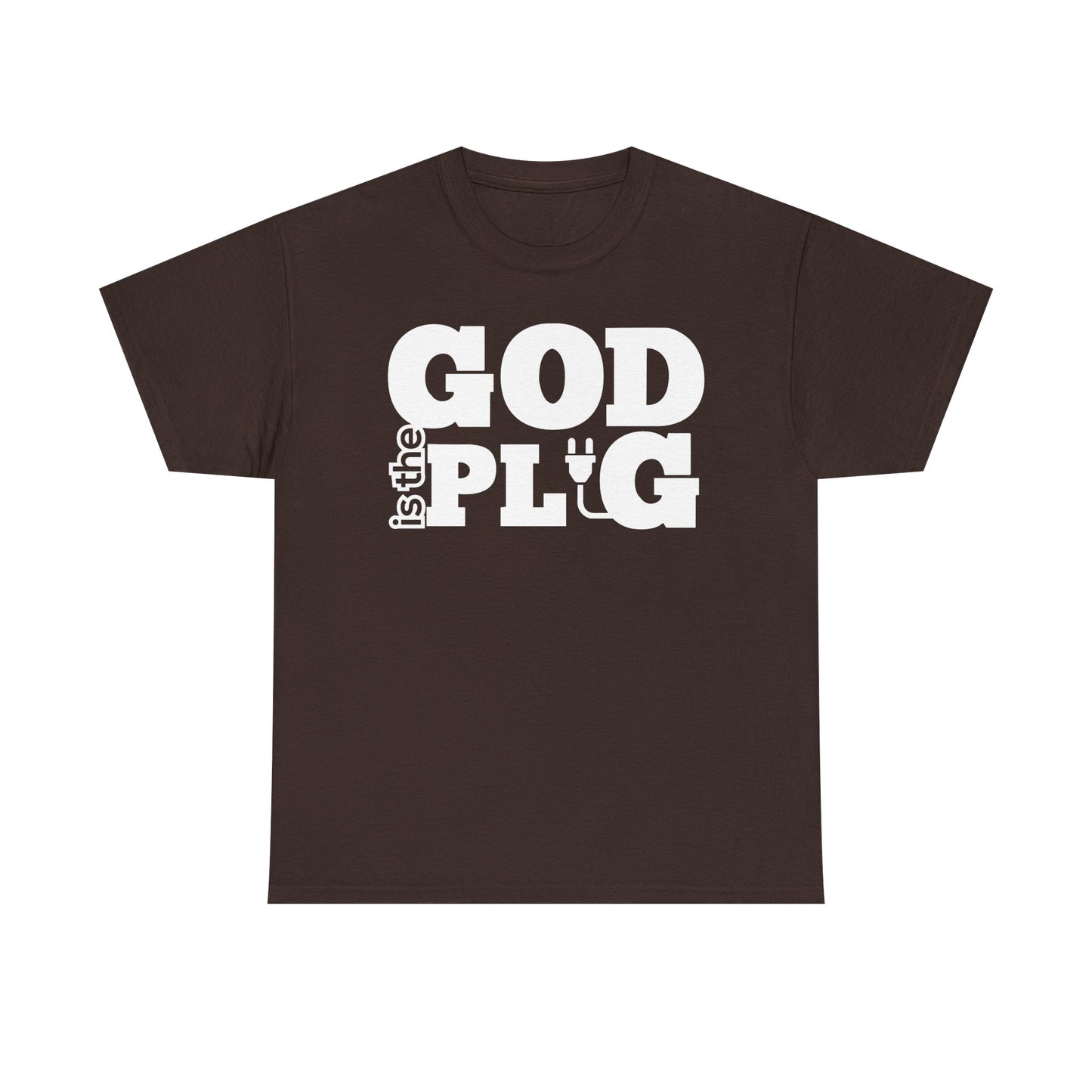 God is the Plug Shirt