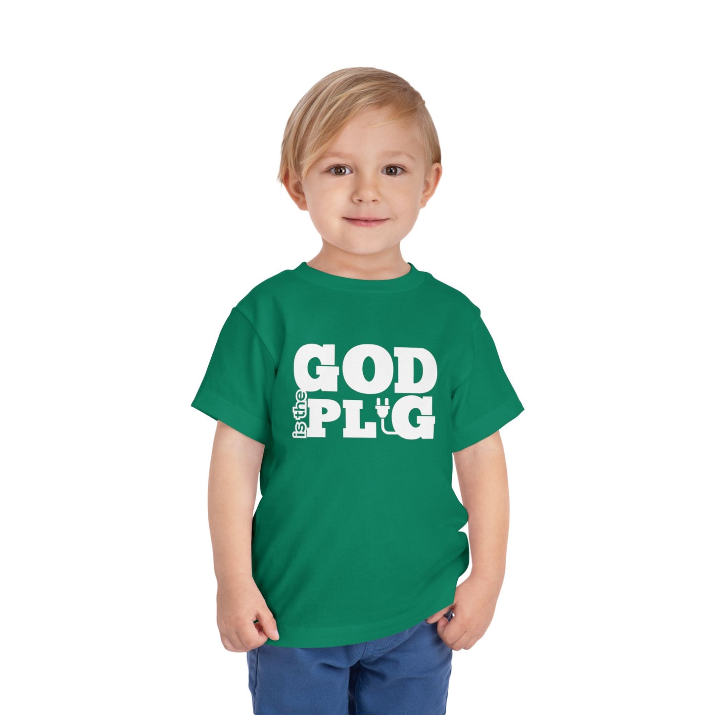 God Is The Plug Toddler Short Sleeve Tee