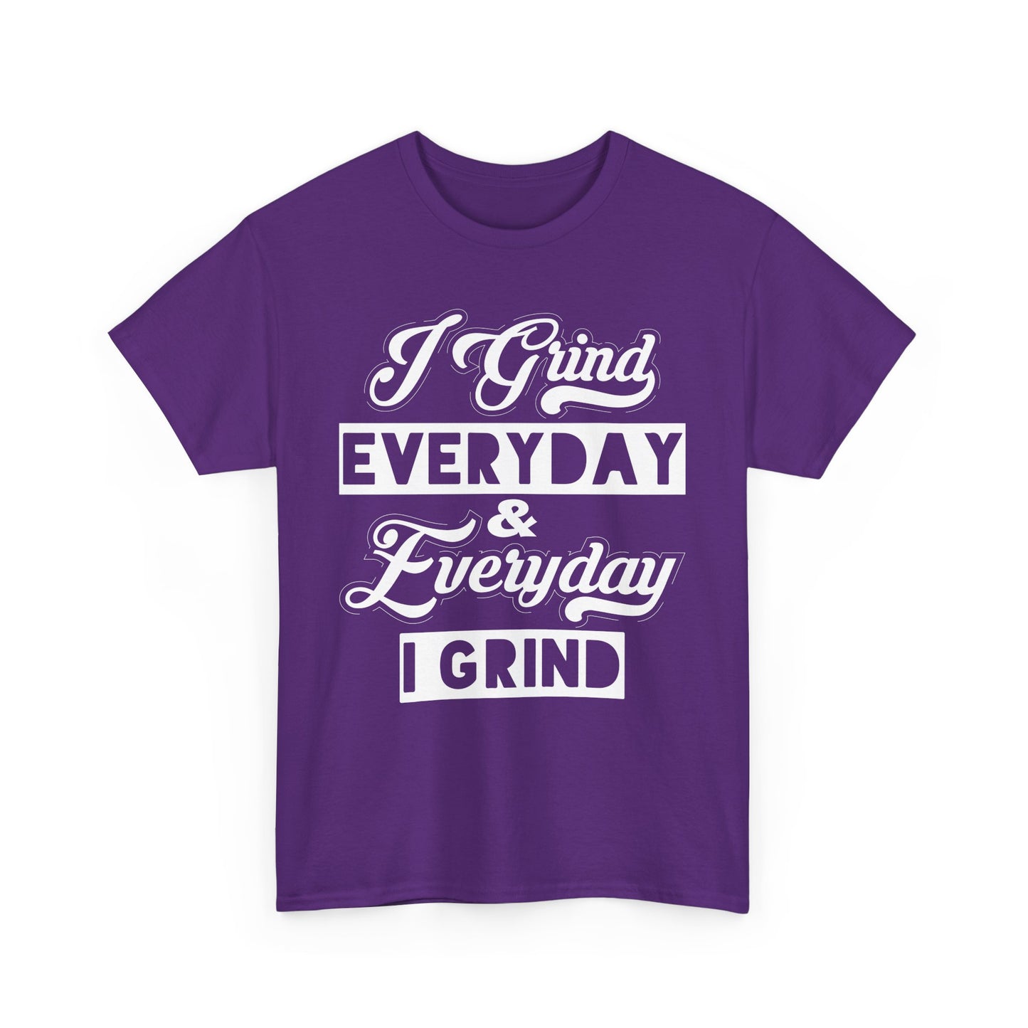 Everyday Grind Shirt