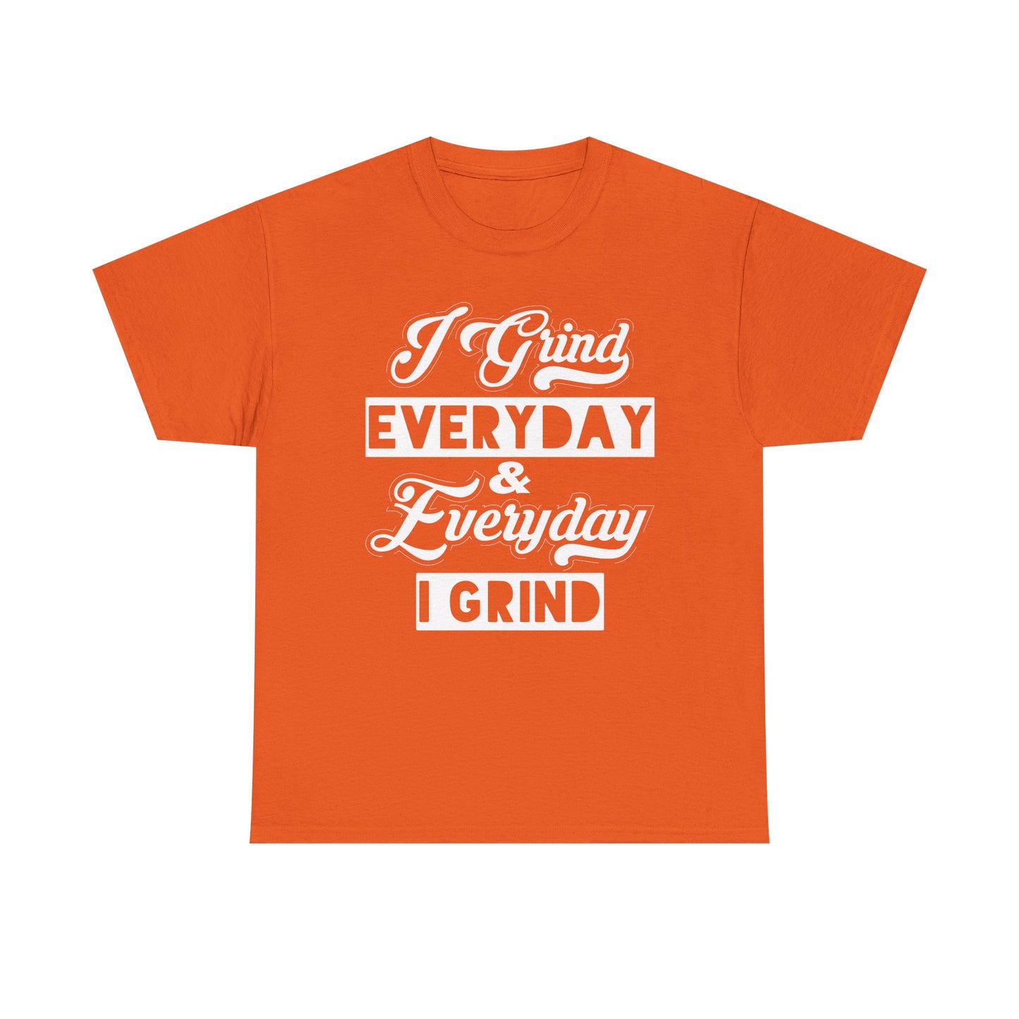 Everyday Grind Shirt