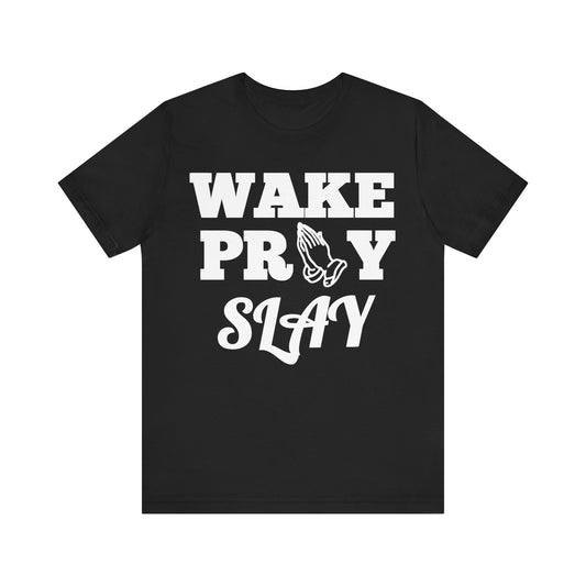 Wake Pray Slay Shirt to Match Jordan 14 Black Toe Sneaker Shirt