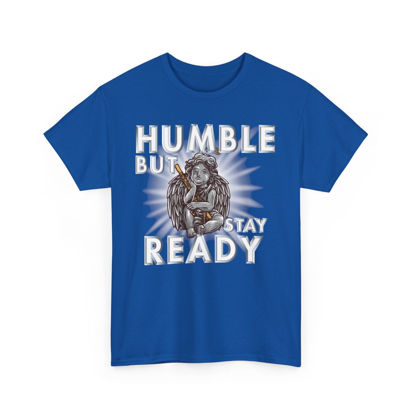 Humble but Ready Shirt