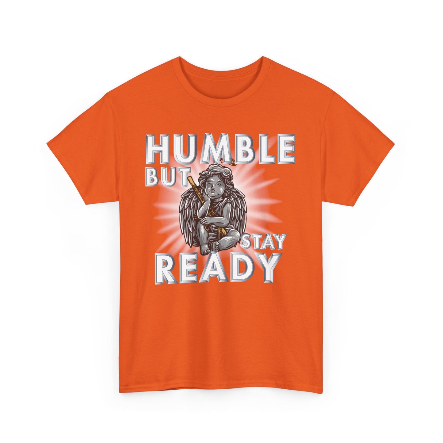 Humble but Ready Shirt
