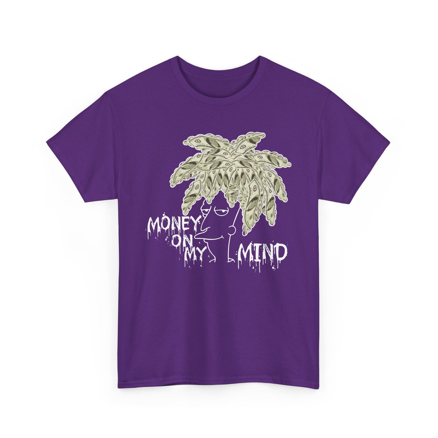 Money On My Mind Shirt