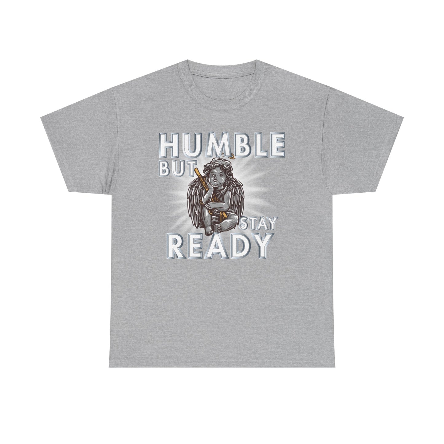 Humble but Ready Shirt