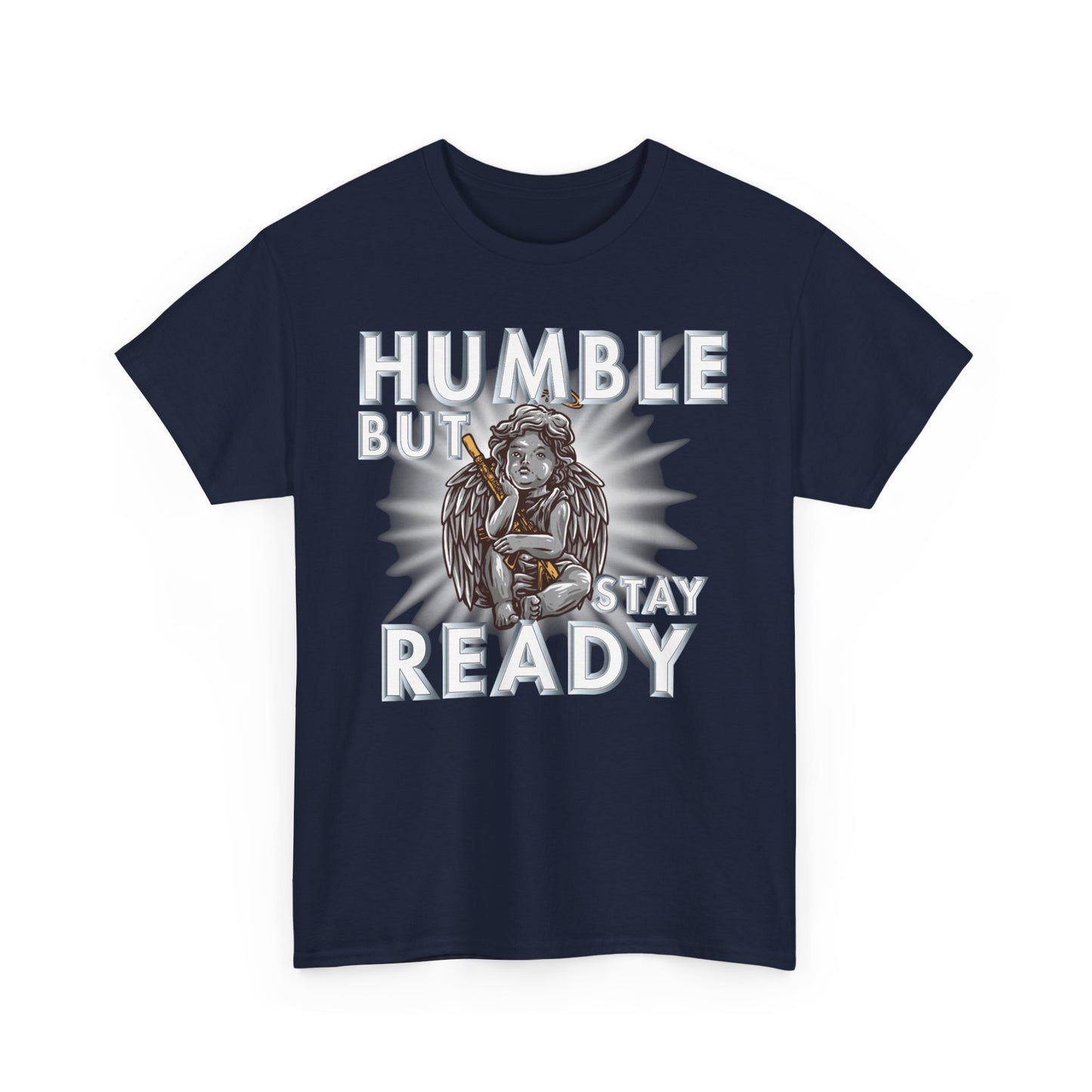 Humble but Ready Shirt