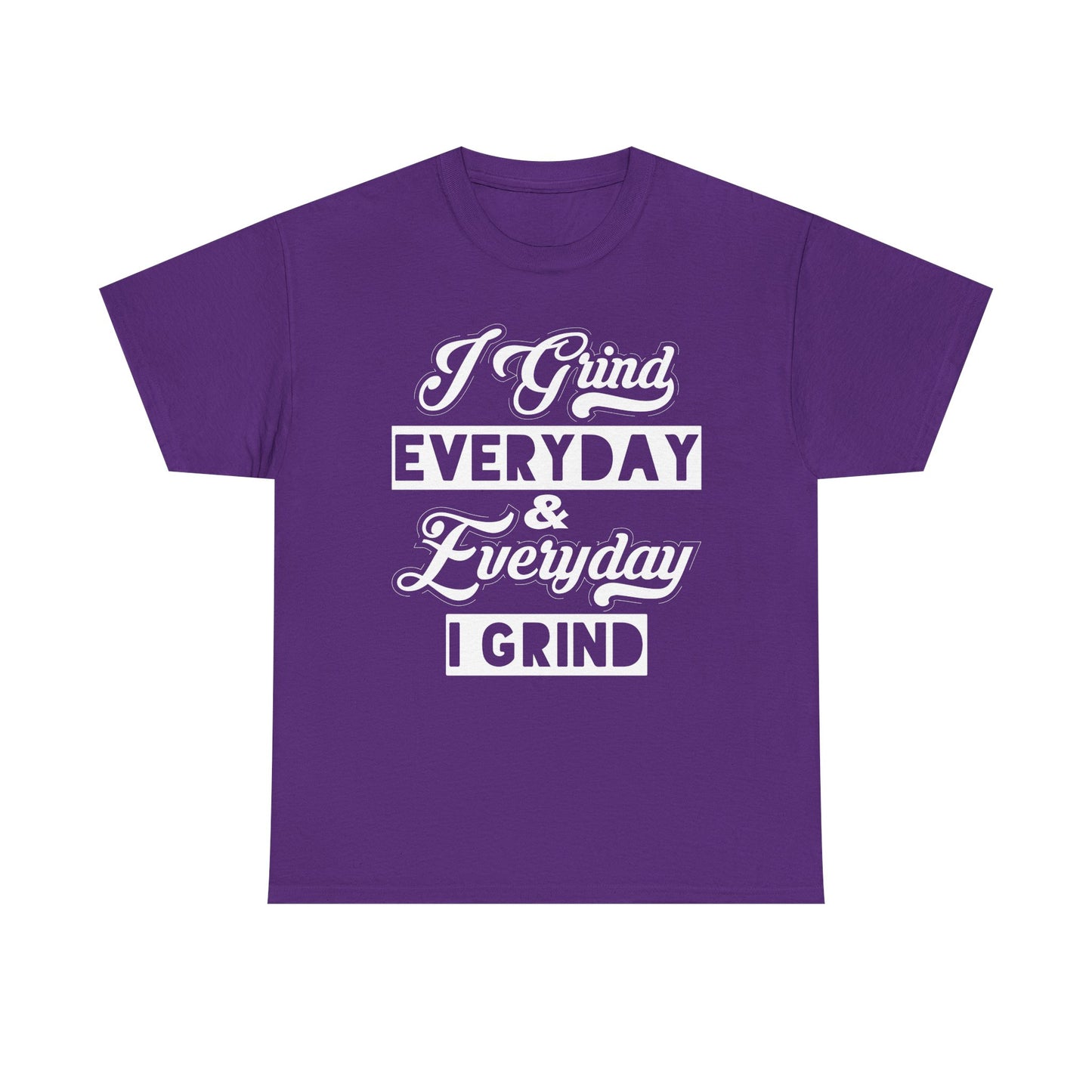 Everyday Grind Shirt