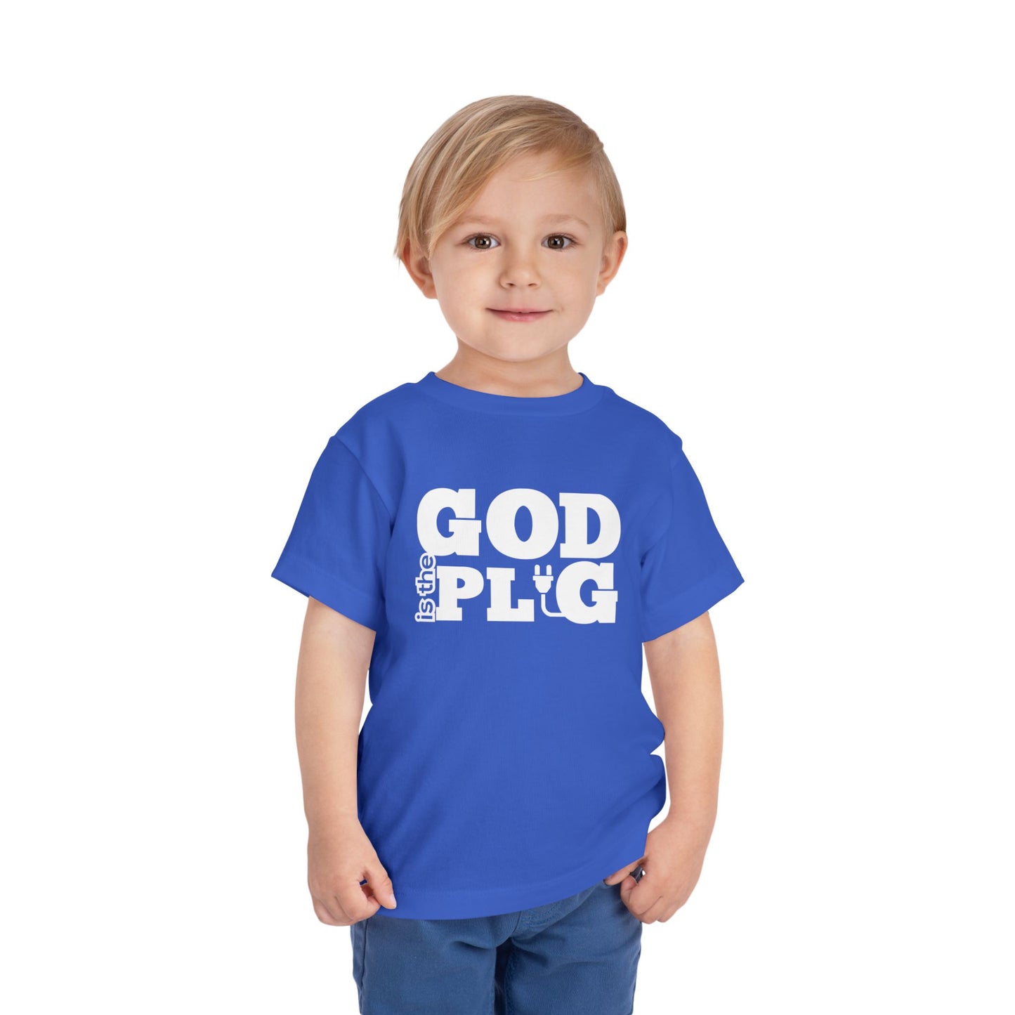 God Is The Plug Toddler Short Sleeve Tee