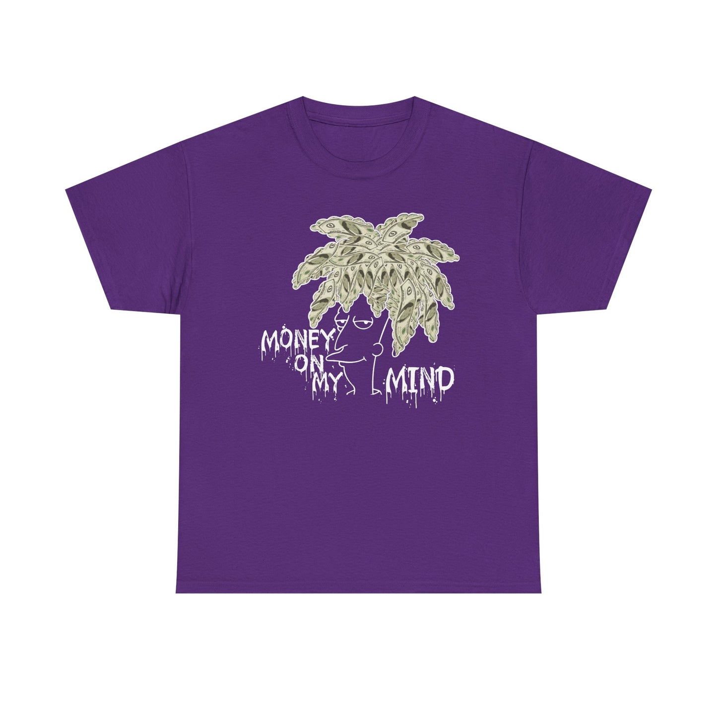 Money On My Mind Shirt